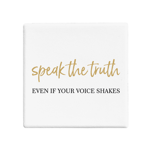 Speak Truth Coaster